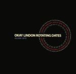 Okay Lindon Rotating Dates cover