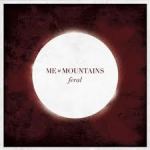 Me & Mountains' Feral